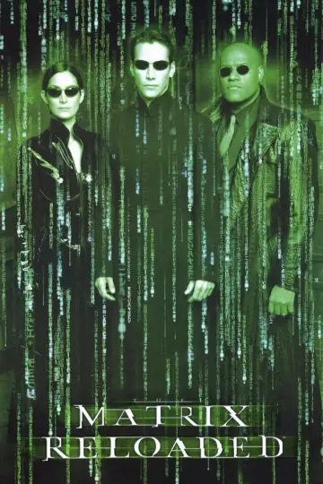 Poster to the movie "The Matrix Reloaded" #591998