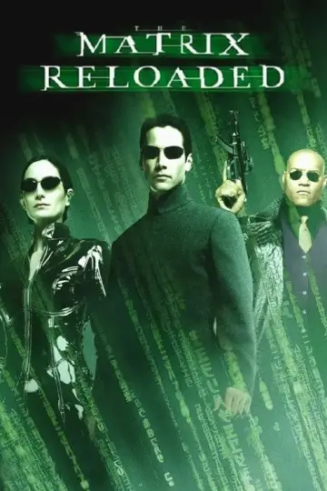 Poster to the movie "The Matrix Reloaded" #592000