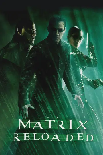 Poster to the movie "The Matrix Reloaded" #834129