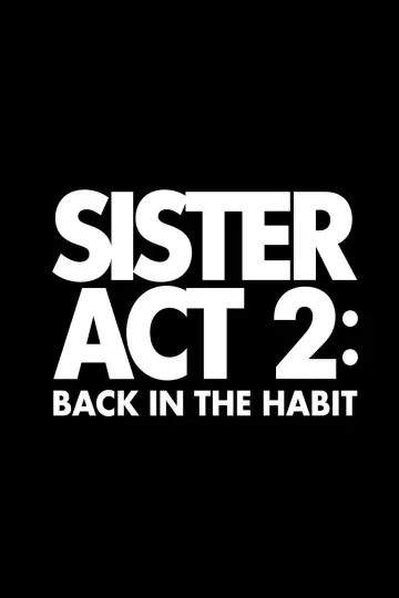 Poster to the movie "Sister Act 2: Back in the Habit" #1734345