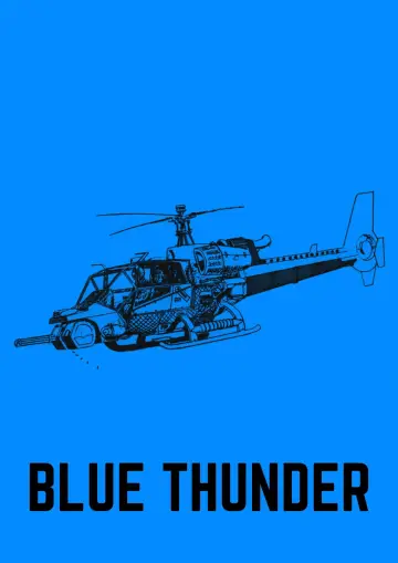 Poster to the movie "Blue Thunder" #888571