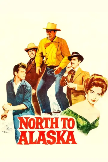 Poster to the movie "North to Alaska" #1081653