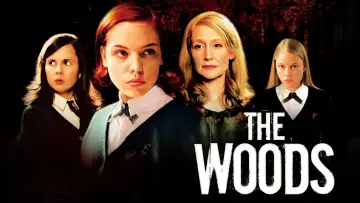 Watch film The Woods — The Woods (2006) ORIGINAL TRAILER [HD 1080p]