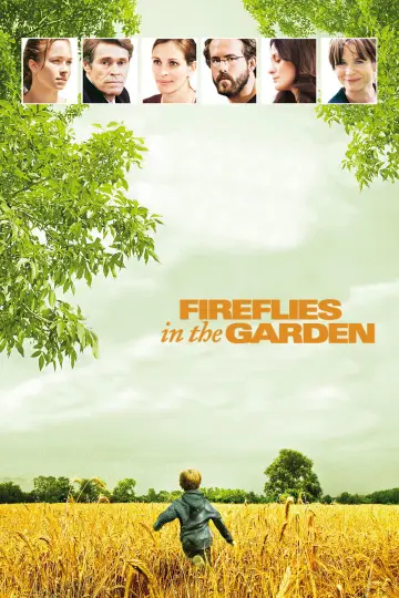 Poster to the movie "Fireflies in the Garden" #1061064