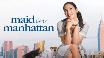 Backdrop to the movie "Maid in Manhattan" #58331