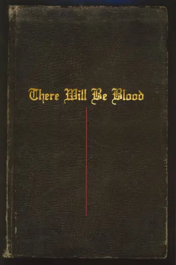 Poster to the movie "There Will Be Blood" #624155