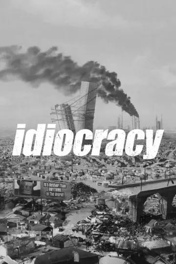 Idiocracy
