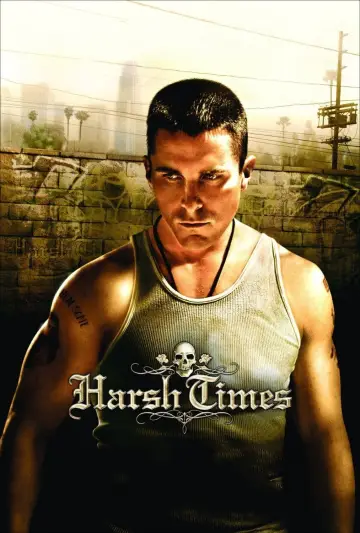Poster to the movie "Harsh Times" #998694