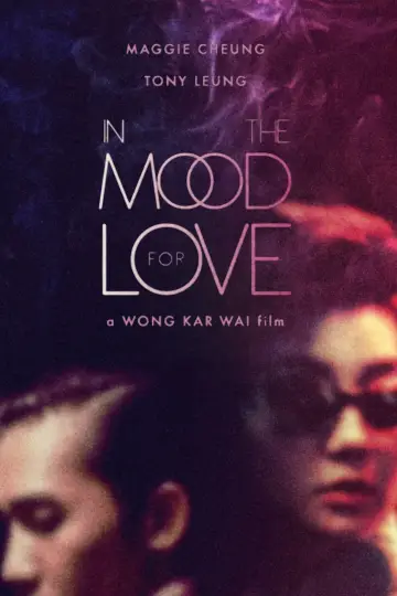 Poster to the movie "In the Mood for Love" #836534
