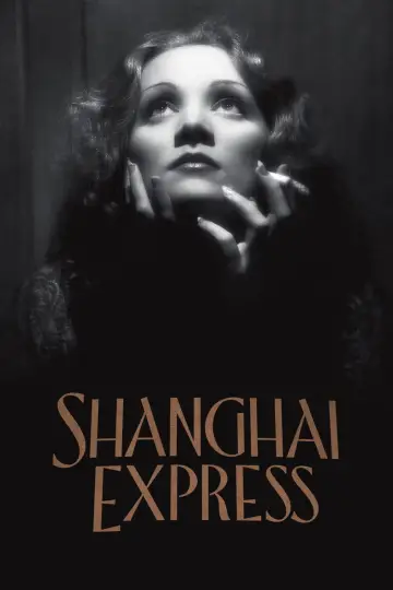 Poster to the movie "Shanghai Express" #1073829