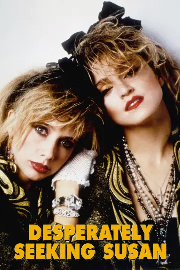 Poster to the movie "Desperately Seeking Susan" #305638