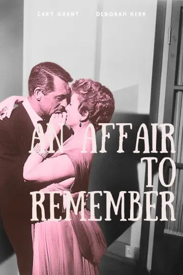 Poster to the movie "An Affair to Remember" #987993