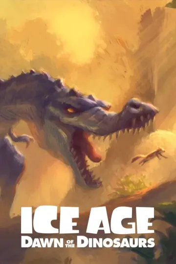 Poster to the movie "Ice Age: Dawn of the Dinosaurs" #1576281