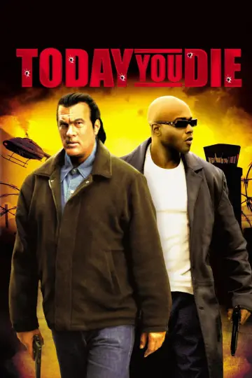 Poster to the movie "Today You Die" #1065887