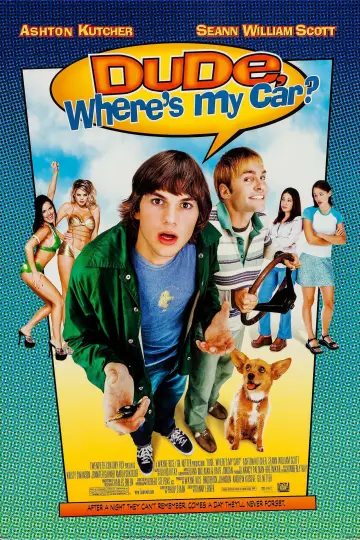 Poster to the movie "Dude, Where
