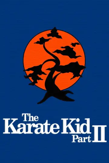 Poster to the movie "The Karate Kid Part II" #80319