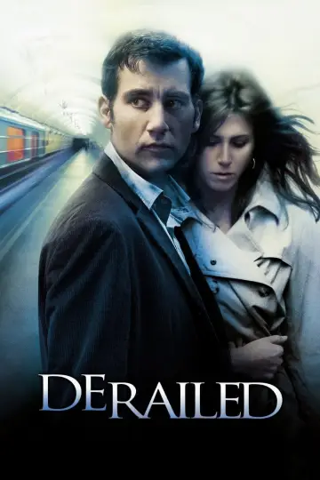 Poster to the movie "Derailed" #350941