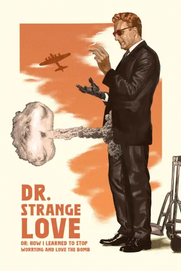 Poster to the movie "Dr. Strangelove or: How I Learned to Stop Worrying and Love the Bomb" #659080