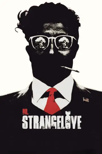 Poster to the movie "Dr. Strangelove or: How I Learned to Stop Worrying and Love the Bomb" #917941