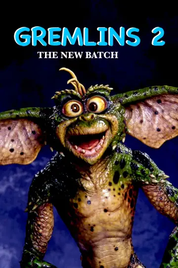 Poster to the movie "Gremlins 2: The New Batch" #692589