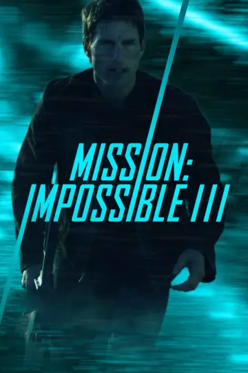 Poster to the movie "Mission: Impossible III" #1207084