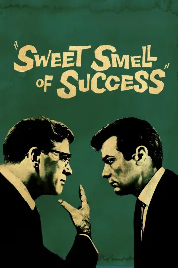 Poster to the movie "Sweet Smell of Success" #985580