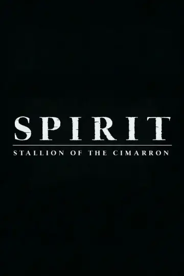 Poster to the movie "Spirit: Stallion of the Cimarron" #1799099