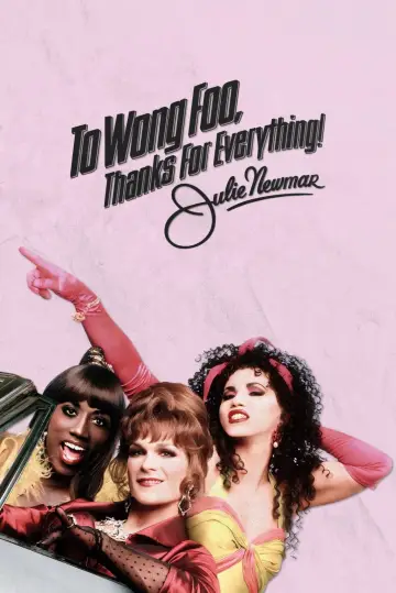 Poster to the movie "To Wong Foo, Thanks for Everything! Julie Newmar" #1532166