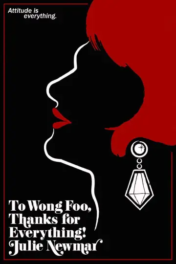 Poster to the movie "To Wong Foo, Thanks for Everything! Julie Newmar" #859269