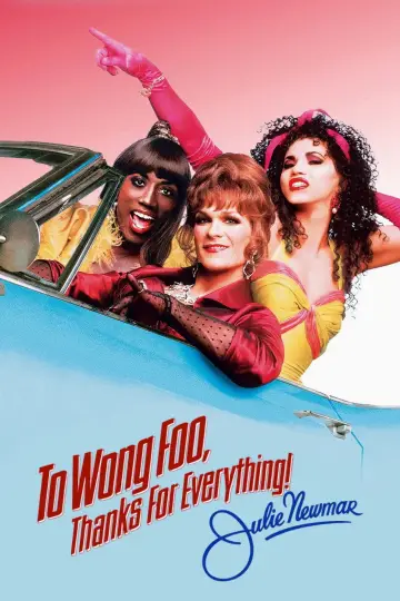 Poster to the movie "To Wong Foo, Thanks for Everything! Julie Newmar" #966724