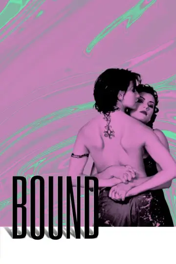 Poster to the movie "Bound" #841569