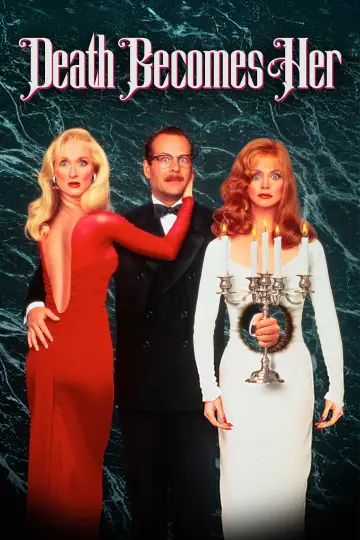 Poster to the movie "Death Becomes Her" #1630332