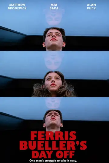 Poster to the movie "Ferris Bueller