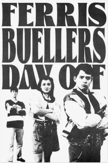 Poster to the movie "Ferris Bueller