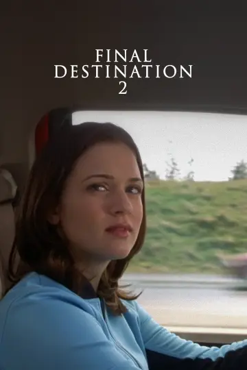 Poster to the movie "Final Destination 2" #636843