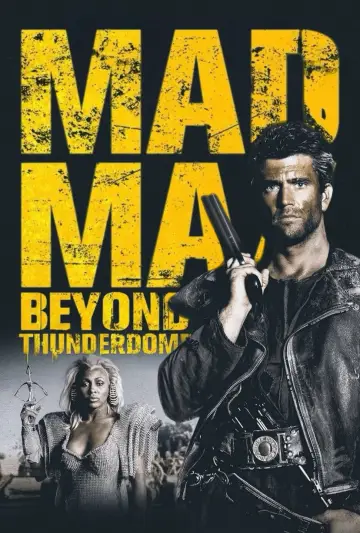 Poster to the movie "Mad Max Beyond Thunderdome" #661570