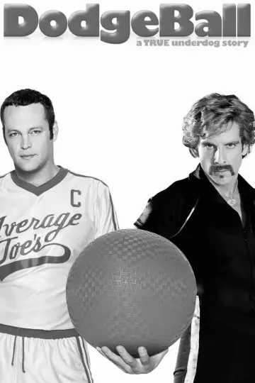 Poster to the movie "DodgeBall: A True Underdog Story" #966134
