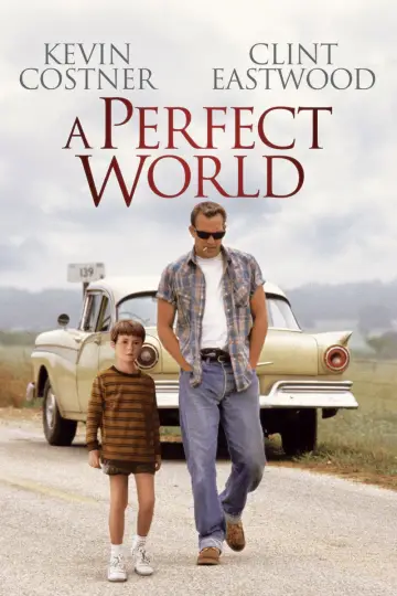 Poster to the movie "A Perfect World" #877491
