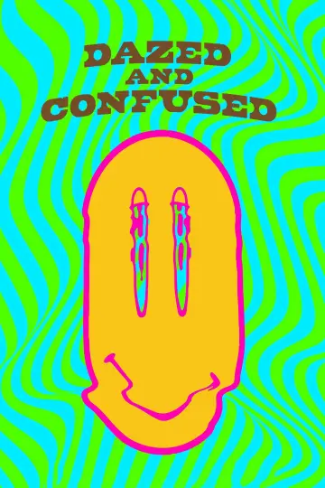 Poster to the movie "Dazed and Confused" #729466