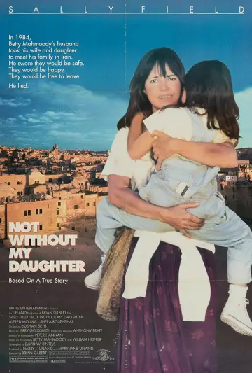 Poster to the movie "Not Without My Daughter" #870373