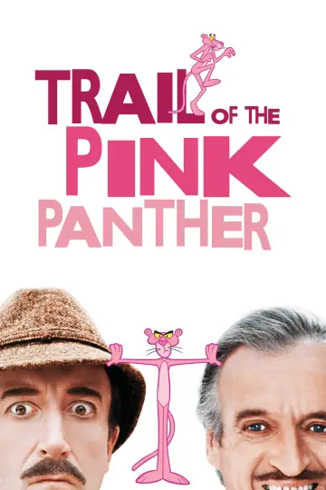 Poster to the movie "Trail of the Pink Panther" #1041777