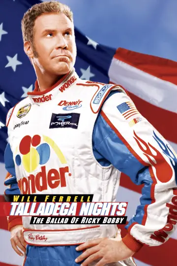 Poster to the movie "Talladega Nights: The Ballad of Ricky Bobby" #82909