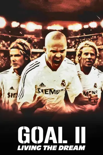 Goal! II: Living the Dream