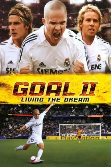 Poster to the movie "Goal! II: Living the Dream" #310477