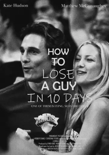 How to Lose a Guy in 10 Days