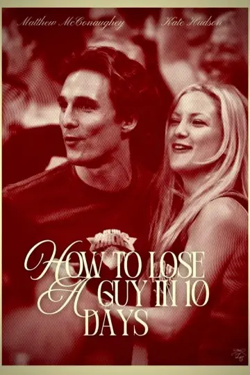 Poster to the movie "How to Lose a Guy in 10 Days" #962506