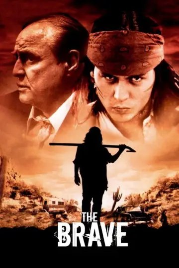 Poster to the movie "The Brave" #1102360