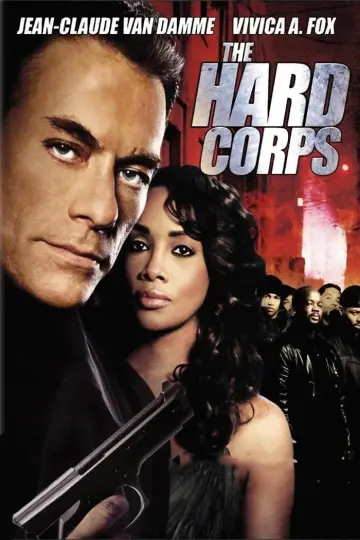 Poster to the movie "The Hard Corps" #1071153