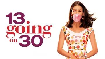 Backdrop to the movie "13 Going on 30" #671329