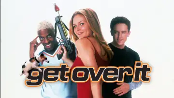 Backdrop to the movie "Get Over It" #1035844